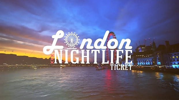 London Nightlife Ticket 