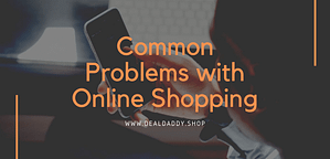 Common Problems with Online Shopping - Shopping Guide